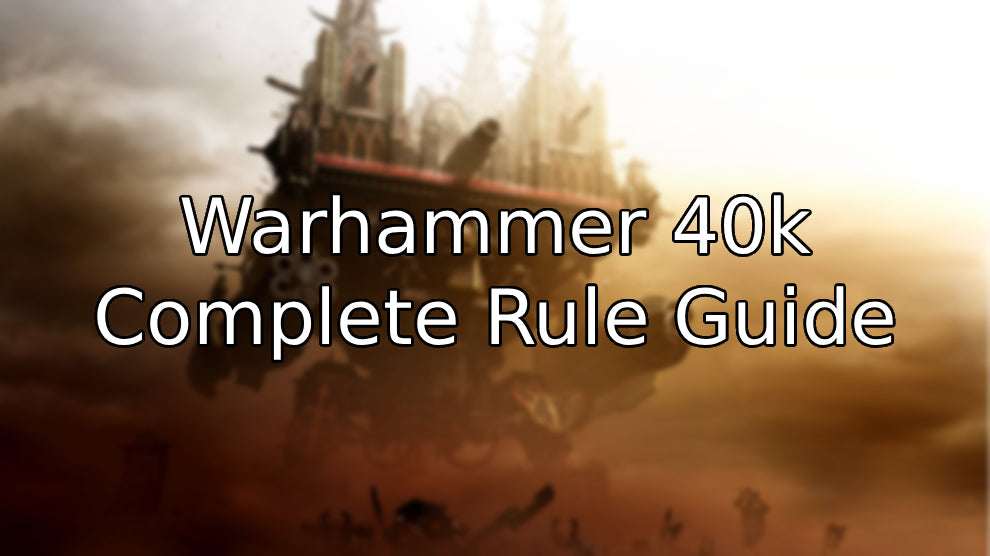Warhammer 40K Rules Explained Simply (Beginner Guide 2026)