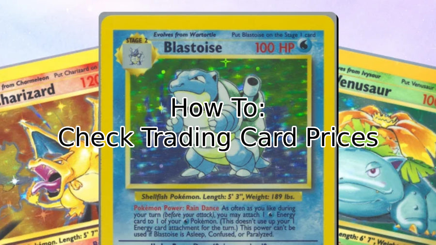 How to Check Pokémon Card Prices: Complete 2026 Guide