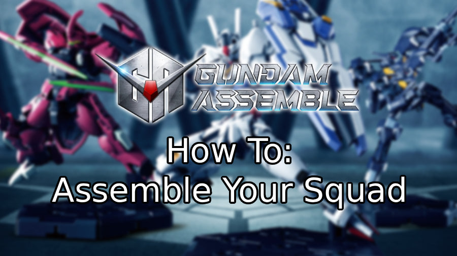 How to Build Your First Gundam Assemble Squad (Beginner Team Building Guide)