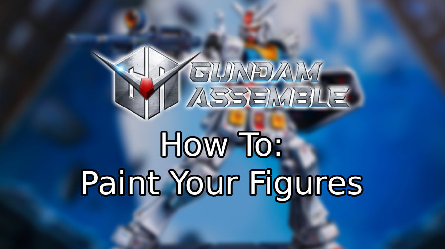 Gundam Assemble Paint Guide: How to Paint Your First Miniatures (Beginner Step-by-Step)