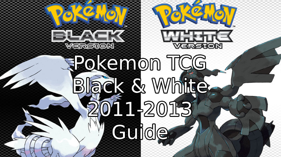 Every Pokémon Black & White Set in Order