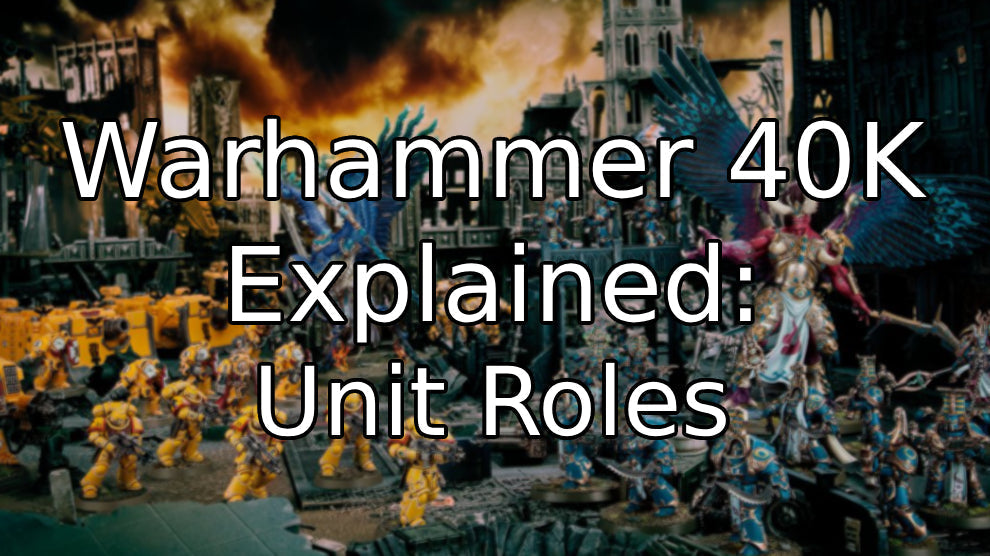 Warhammer 40K Unit Roles Explained (HQ, Battleline, Elite, Fast Attack, Heavy Support & More)
