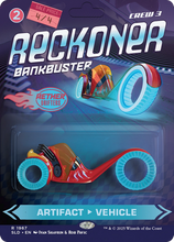 Reckoner Bankbuster (SLD-1967) - Secret Lair Drop Series