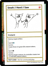 Smelt // Herd // Saw (2021 Edition) [Mystery Booster Playtest Cards]