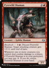 Pyrewild Shaman (PLST-MM3-106) - The List