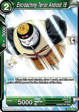 Encroaching Terror Android 19 (BT2-092) [Union Force]