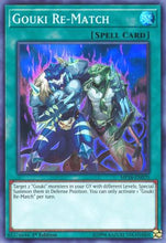 Gouki Re-Match [MP18-EN070] Super Rare
