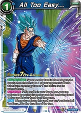 All Too Easy... (BT7-048_PR) [Assault of the Saiyans Prerelease Promos]