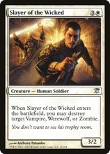 Slayer of the Wicked [Innistrad]