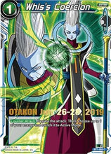 Whis's Coercion (OTAKON 2019) (BT1-055) - Promotion Cards