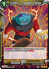 Kunshi, Threaded Energy (BT9-063) [Universal Onslaught]