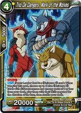 Trio De Dangers, Mark of the Wolves (BT9-065) [Universal Onslaught]