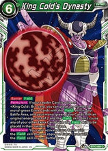 King Cold's Dynasty (Common) (BT13-084) [Supreme Rivalry]