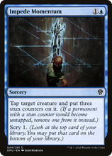 Impede Momentum [Dominaria United]