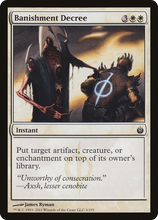 Banishment Decree [Mirrodin Besieged]