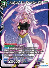 Android 21, Wavering Will (BT20-046) [Power Absorbed]