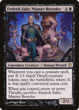 Endrek Sahr, Master Breeder [Commander 2013]