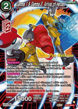 Gamma 1 & Gamma 2, Arrival of Heroes (BT22-004) [Critical Blow Prerelease Promos]