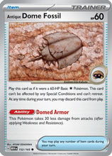 Antique Dome Fossil (152/165) [Scarlet & Violet: 151]