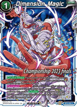 Dimension Magic (2023 Championship Finals Celebration Pack) (BT5-050) [Tournament Promotion Cards]