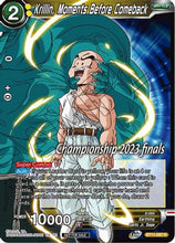 Krillin, Moments Before Comeback (2023 Championship Finals Celebration Pack) (BT11-097) [Tournament Promotion Cards]