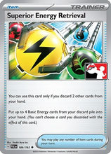 Superior Energy Retrieval 189 - Prize Pack Series Cards Holofoil