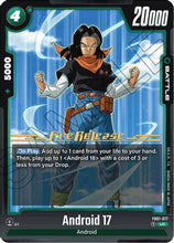 Android 17 (FB01-077) [Awakened Pulse Pre-Release Cards]