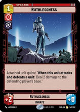 Ruthlessness (143/262) - Shadows of the Galaxy Foil