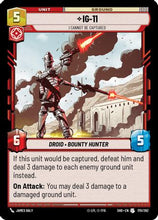 IG-11 - I Cannot Be Captured (170/262) - Shadows of the Galaxy Foil