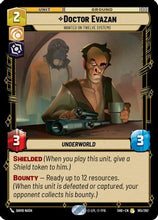Doctor Evazan - Wanted on Twelve Systems (185/262) - Shadows of the Galaxy Foil