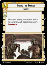 Spare the Target (206/262) - Shadows of the Galaxy