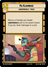 Ma Klounkee (229/262) - Shadows of the Galaxy
