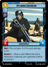 Hylobon Enforcer (027/262) - Shadows of the Galaxy