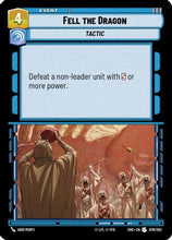 Fell the Dragon (078/262) - Shadows of the Galaxy Foil