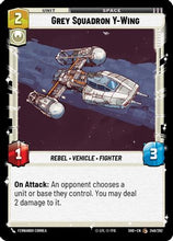 Grey Squadron Y-Wing (246/262) - Shadows of the Galaxy