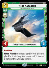 The Marauder - Shuttling the Bad Batch (102/262) - Shadows of the Galaxy Foil