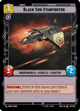 Black Sun Starfighter (237/262) - Shadows of the Galaxy Foil
