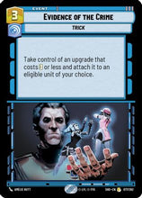 Evidence of the Crime (077/262) - Shadows of the Galaxy Foil