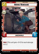 Heroic Renegade (146/262) - Shadows of the Galaxy Foil