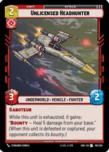 Unlicensed Headhunter (165/262) - Shadows of the Galaxy Foil