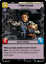 Toro Calican - Ambitious Upstart (239/262) - Shadows of the Galaxy Foil