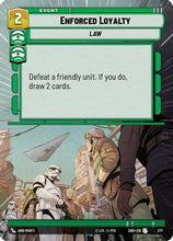 Enforced Loyalty (Hyperspace) (377) - Shadows of the Galaxy