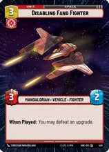 Disabling Fang Fighter (Hyperspace) (435) - Shadows of the Galaxy Foil