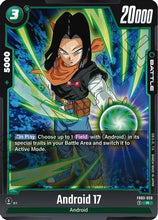 Android 17 (FB03-059) - Raging Roar Holofoil