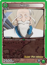 Netero (UE02ST/HTR-1-085) - Hunter x Hunter Super PreRelease Starter Deck