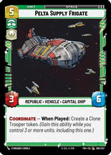Pelta Supply Frigate (095/257) - Twilight of the Republic Foil