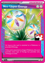 Neo Upper Energy 162 - Prize Pack Series Cards Holofoil