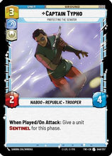 Captain Typho - Protecting the Senator (046/257) - Twilight of the Republic Foil