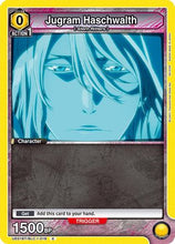 Jugram Haschwalth (018) (Box Topper Foil) (UE01BT/BLC-1-018) - BLEACH ThousandYear Blood War Foil
