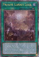 Primite Lordly Lode (Quarter Century Secret Rare) (ROTA-EN058) - Rage of the Abyss 1st Edition